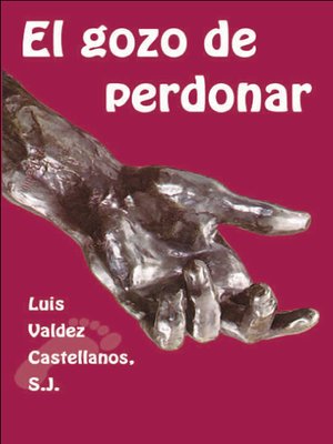 cover image of El gozo de perdonar
